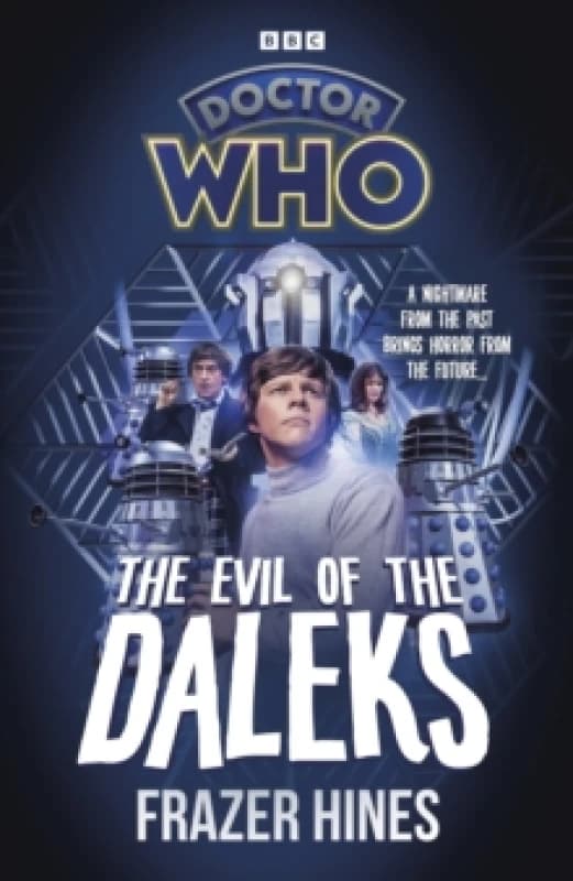 Doctor Who: Evil of the Daleks Hardback