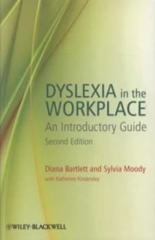 Dyslexia in the Workplace by Diana Bartlett Book