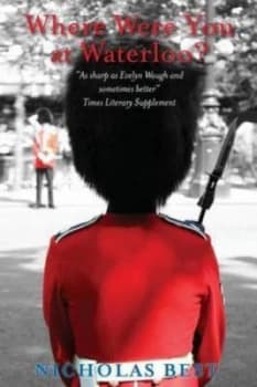 Where Were You at Waterloo by Nicholas Best Paperback