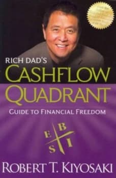Rich Dads Cashflow Quadrant by Robert T. Kiyosaki Book