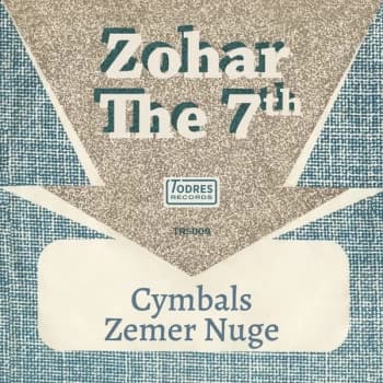 Zohar the 7th - Cymbals / Zemer Nuge Vinyl