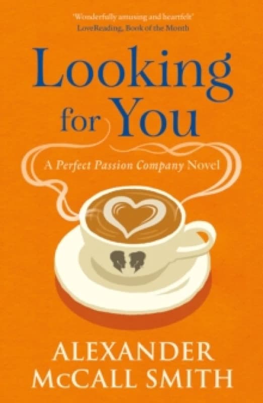 Looking for You : A Perfect Passion Company Novel (#2) Paperback / softback