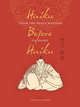 Haiku before Haiku by Steven Carter Book