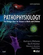 pathophysiology the biologic basis for disease in adults and children 6th e