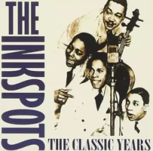 The Classic Years by The Ink Spots CD Album