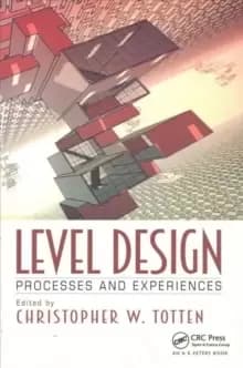 Level Design Processes and Experiences