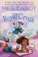 royal crush from the notebooks of a middle school princess