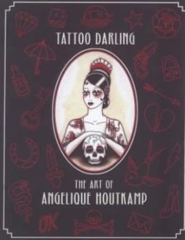Tattoo Darling by Angelique Houtkamp Book