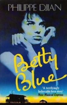 Betty Blue by Philippe Djian Paperback
