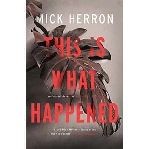 This is What Happened by Mick Herron (Paperback, 2019)