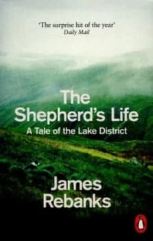 The Shepherds Life by James Rebanks Paperback