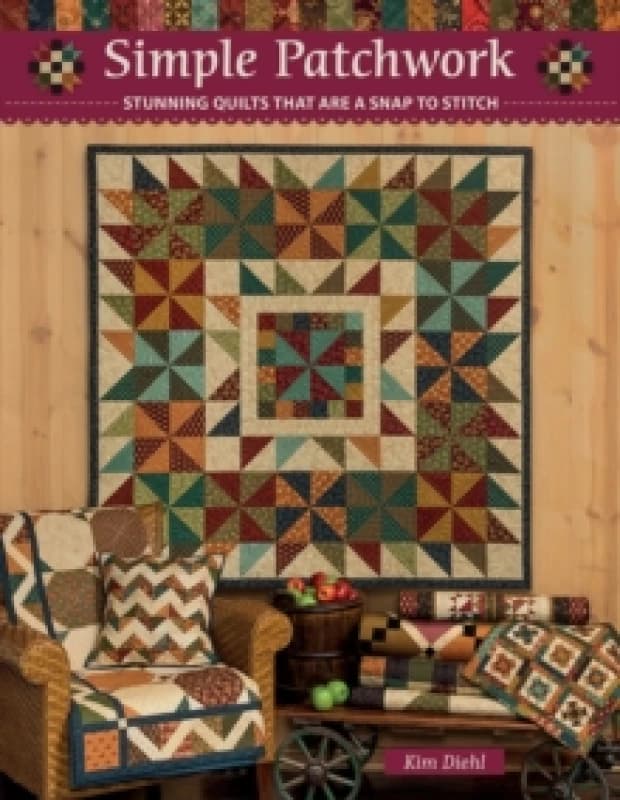 Simple Patchwork : Stunning Quilts That are a Snap to Stitch Paperback / softback