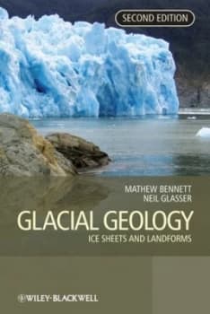 Glacial Geology by Matthew M. Bennett Book
