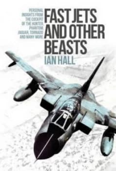 Fast jets and other beasts by Ian Hall
