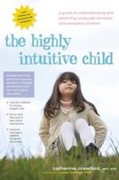 The Highly Intuitive Child by Catherine Crawford Book