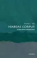 Habeas Corpus: A Very Short Introduction