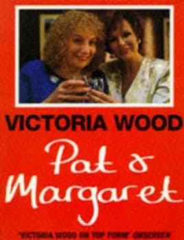 Pat and Margaret by Victoria Wood Paperback