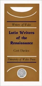 Latin Writers of the Renaissance by Ceri Davies Paperback
