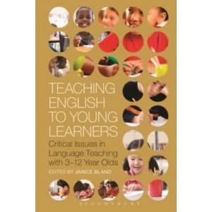 Teaching English to Young Learners : Critical Issues in Language Teaching with 3-12 Year Olds