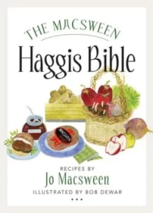 The Macsween haggis bible by Jo Macsween