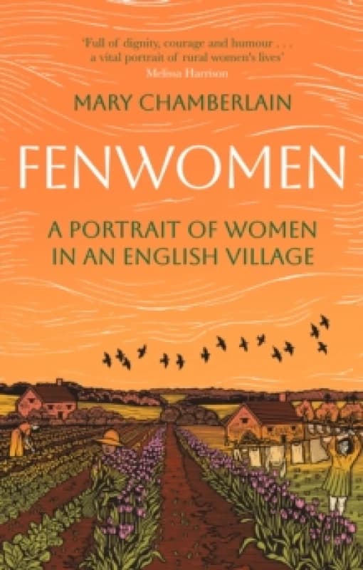 Fenwomen. Paperback. By Mary Chamberlain Books