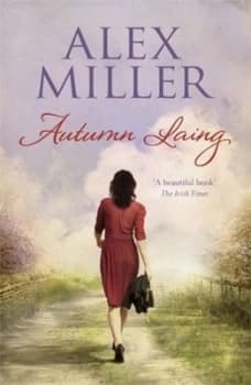 Autumn Laing by Alex Miller Book