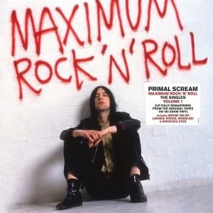 Primal Scream - Maximum Rock N Roll: The Singles (Volume 1 - 1986 - 2000) Vinyl