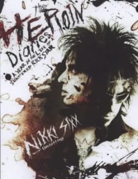 The Heroin Diaries by Nikki Sixx Hardback