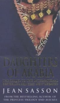 Daughters of Arabia by Jean Sasson Paperback