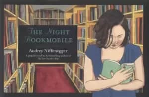 The night bookmobile by Audrey Niffenegger