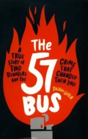The 57 bus by Dashka Slater