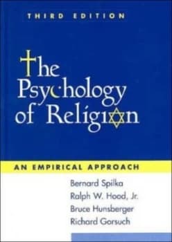 The Psychology of Religion by Bernard Spilka Hardback