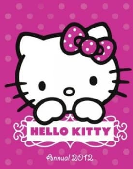 Hello Kitty Annual 2012 Hardback