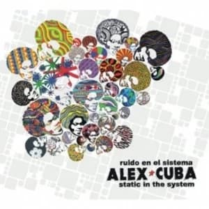 Alex Cuba - Static In The System CD
