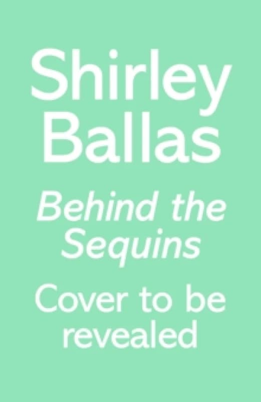 Behind the Sequins : My Life Paperback / softback
