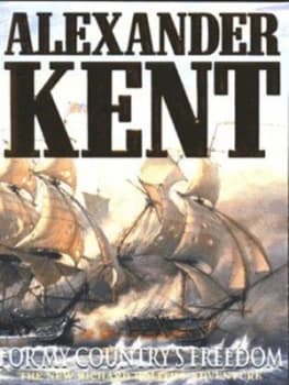 For My Countrys Freedom by Alexander Kent Paperback