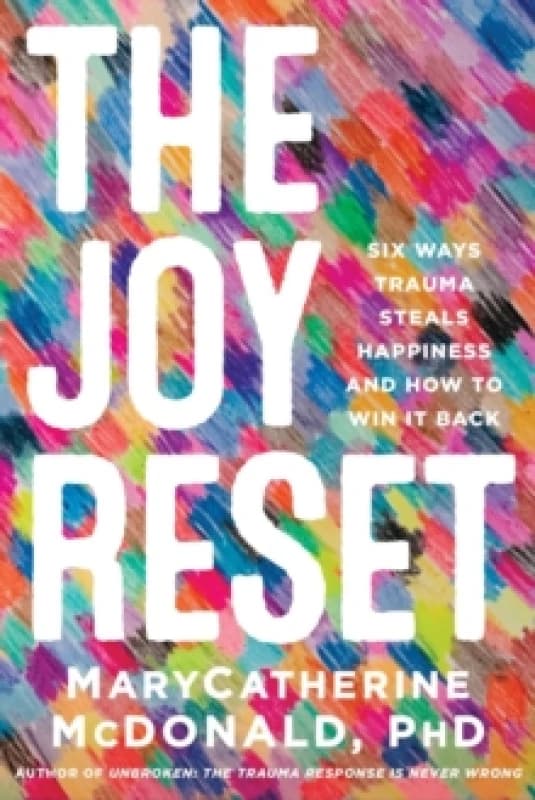 The Joy Reset. Paperback. By MaryCatherine McDonald Books