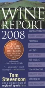 Wine Report 2008 by Tom Stevenson Hardback
