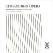 Reimagining Opera