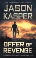 offer of revenge a david rivers thriller