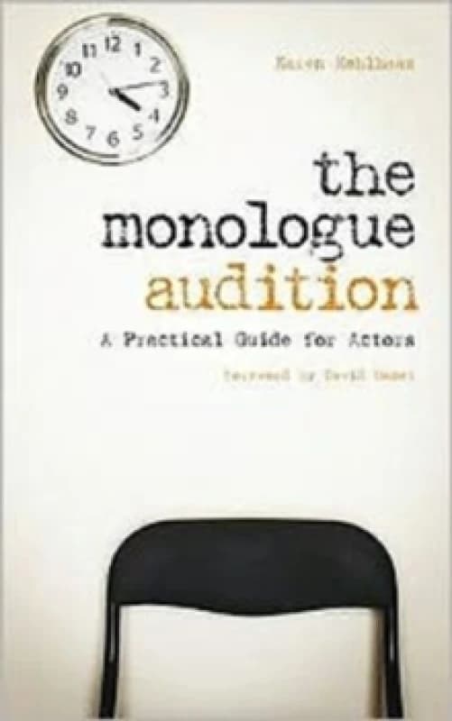 The Monologue Audition : A Practical Guide for Actors Paperback / softback