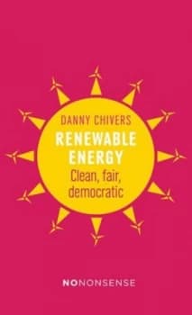 Renewable Energy by Danny Chivers Book