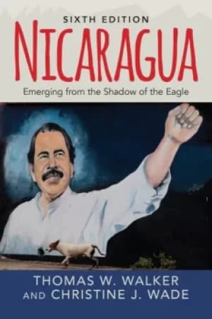 NicaraguaEmerging From the Shadow of the Eagle