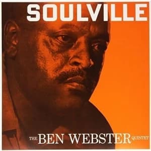 Ben Webster - Soulville Vinyl