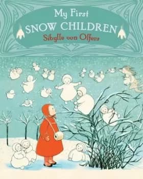 My first snow children by Sibylle Olfers
