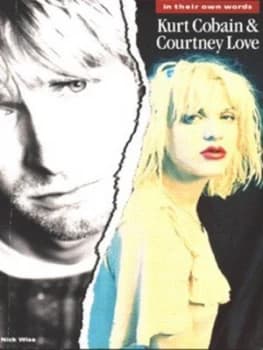 Kurt Cobain and Courtney Love by Kurt Cobain and Courtney Love and Nick Wise Book