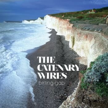 The Catenary Wires - Birling Gap CD