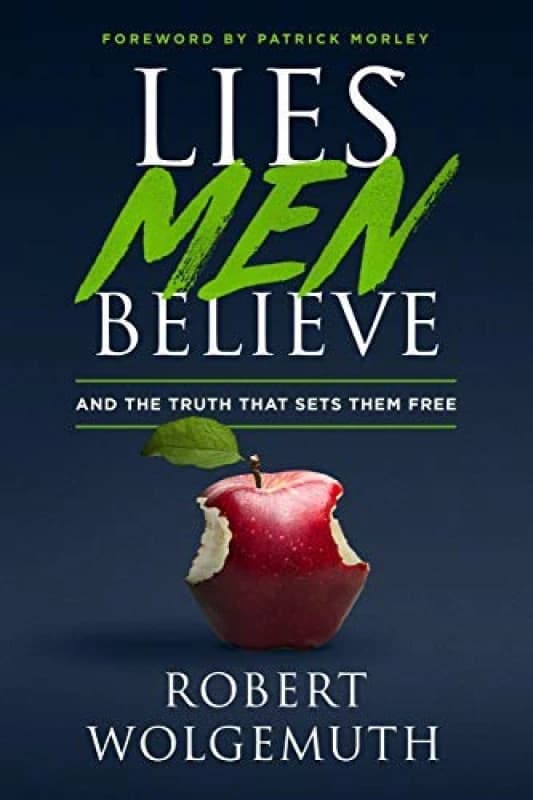 Lies Men Believe. Paperback. By Robert Wolgemuth Books