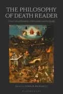 philosophy of death reader cross cultural readings on immortality and the a