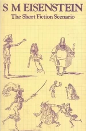 Short Fiction Scenario by Sergei Eizenshtein